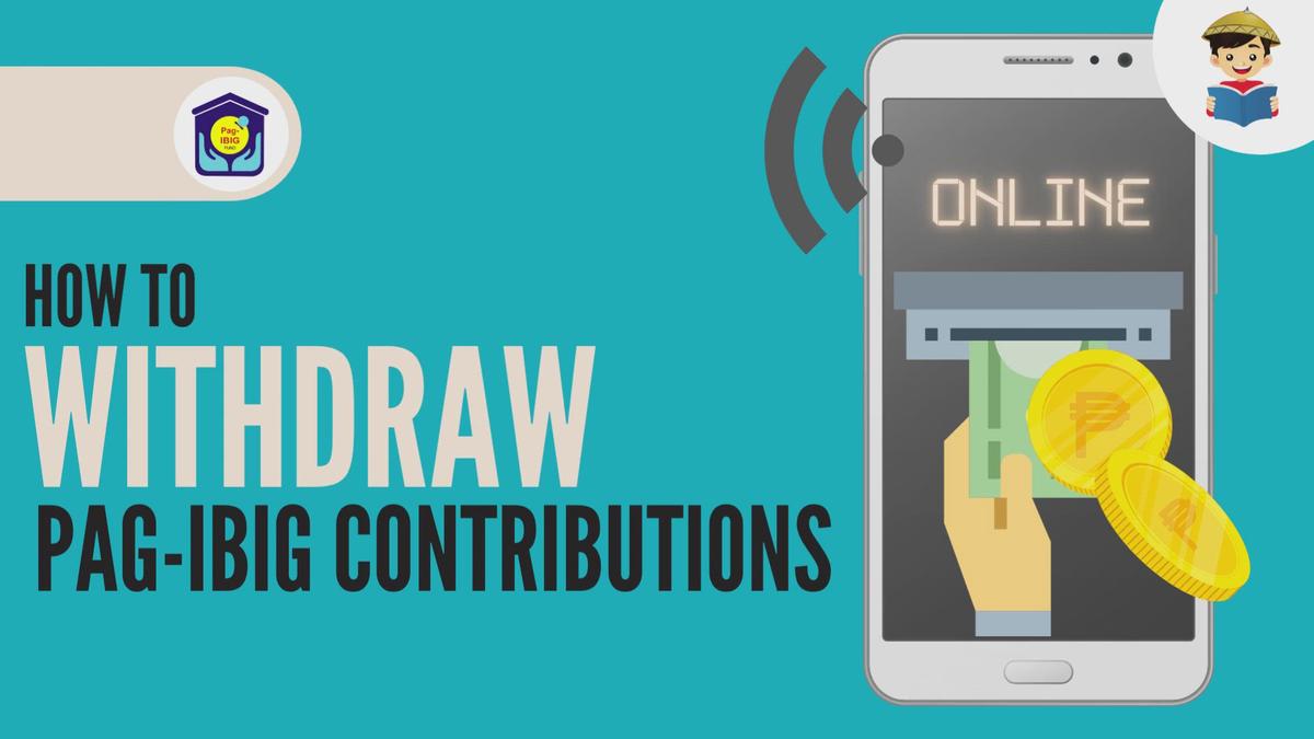 'Video thumbnail for How to Withdraw Pag-IBIG Contribution Online'