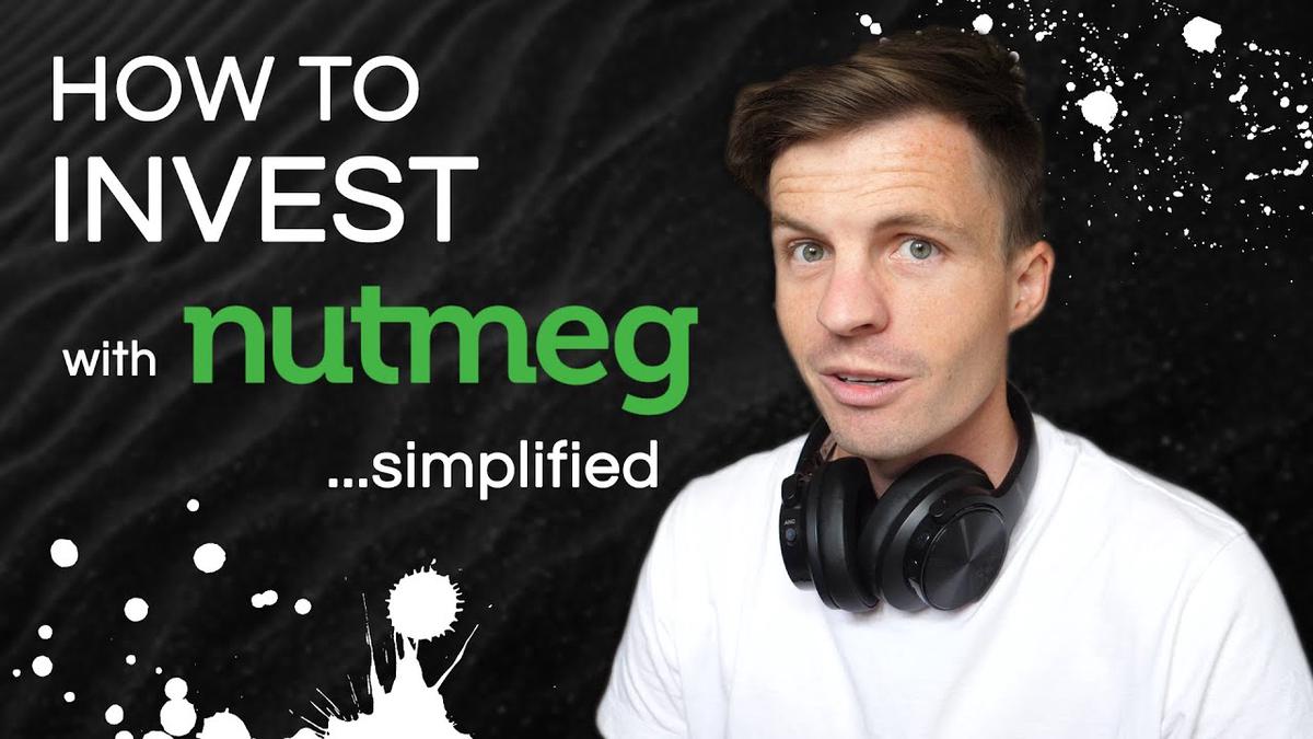 'Video thumbnail for How To Invest With Nutmeg - UK Beginners Guide'