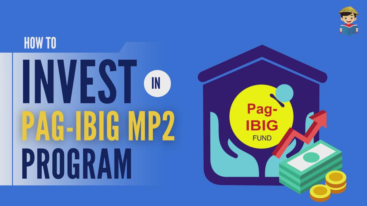 'Video thumbnail for How To Invest in Pag-IBIG MP2 Program'