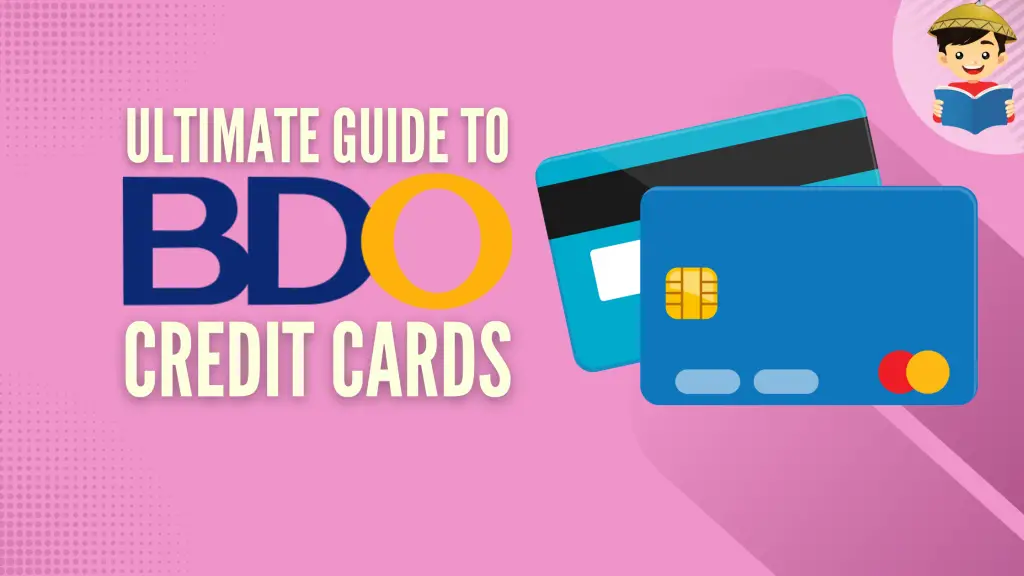 How To Apply for BDO Credit Card: A 7-Step Guide to Getting Approved