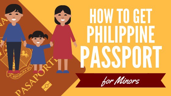 How To Get Philippine Passport for Minors: An Ultimate Guide