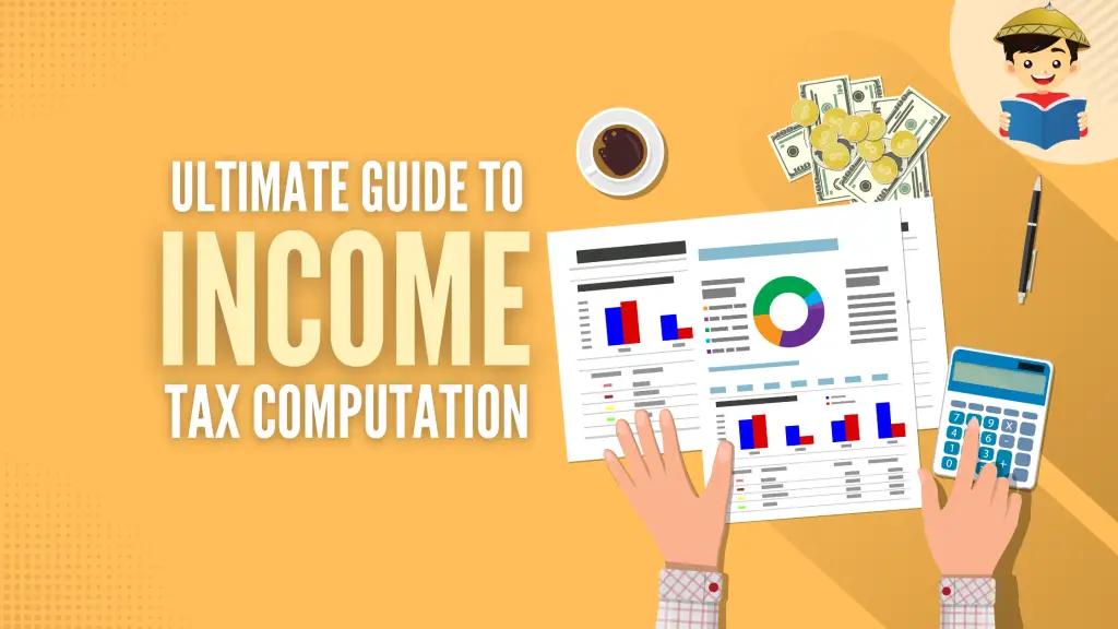 How To Compute Income Tax Philippines: An Ultimate Guide
