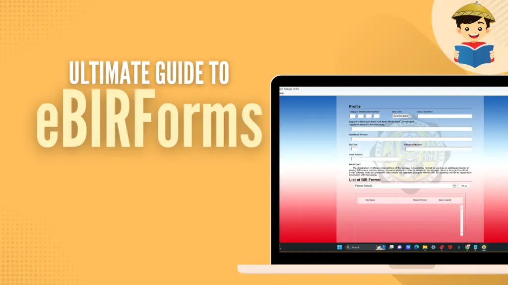eBIRForms: An Ultimate Guide to Using Electronic BIR Forms