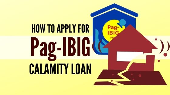 How To Apply for Pag-IBIG Calamity Loan: An Ultimate Guide