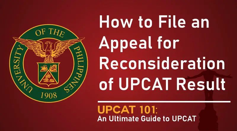 How To File an Appeal for Reconsideration of UPCAT Result