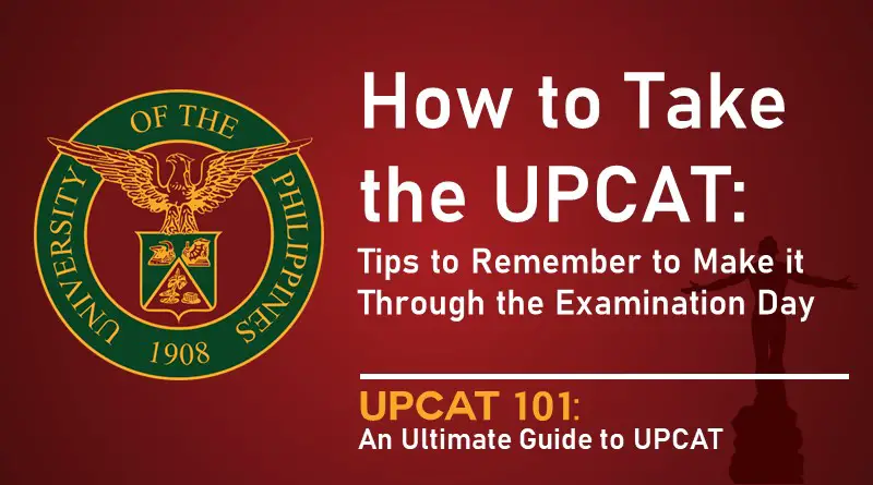 How To Take the UPCAT: Tips To Remember To Make It Through the Examination Day