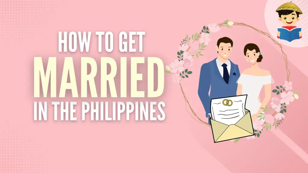 Marriage Requirements Philippines 2023: Civil and Church Wedding Guide