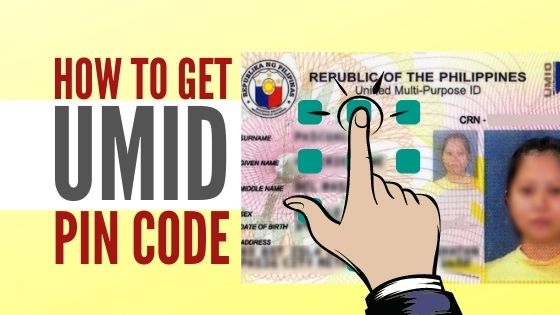 How To Get UMID Card PIN Code: An Ultimate Guide