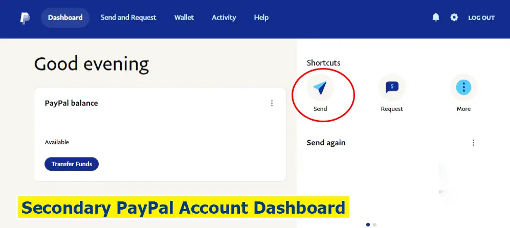 Click Send using your Secondary Paypal Account