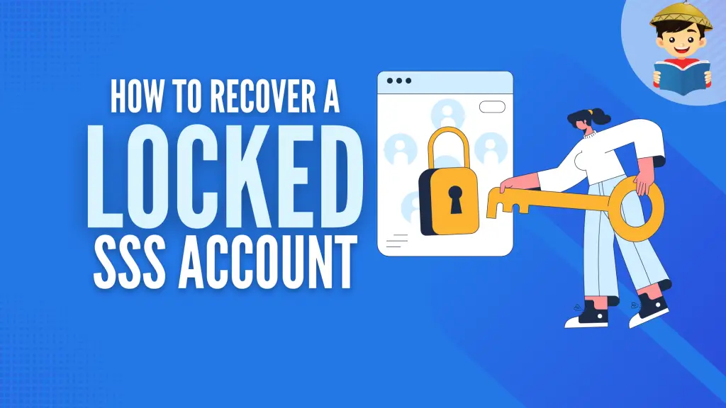 SSS Account Locked? Here’s How To Recover It