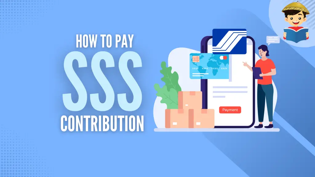 How To Pay SSS Contribution Online 2023: An Ultimate Guide