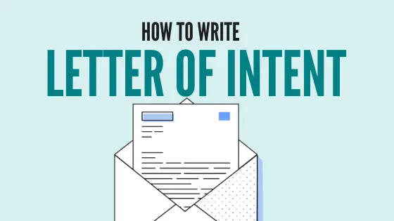 How To Write a Letter of Intent (With Free Sample Templates)