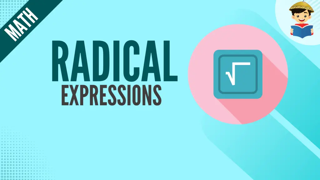Radical Equations and Expressions: Examples and How To Solve