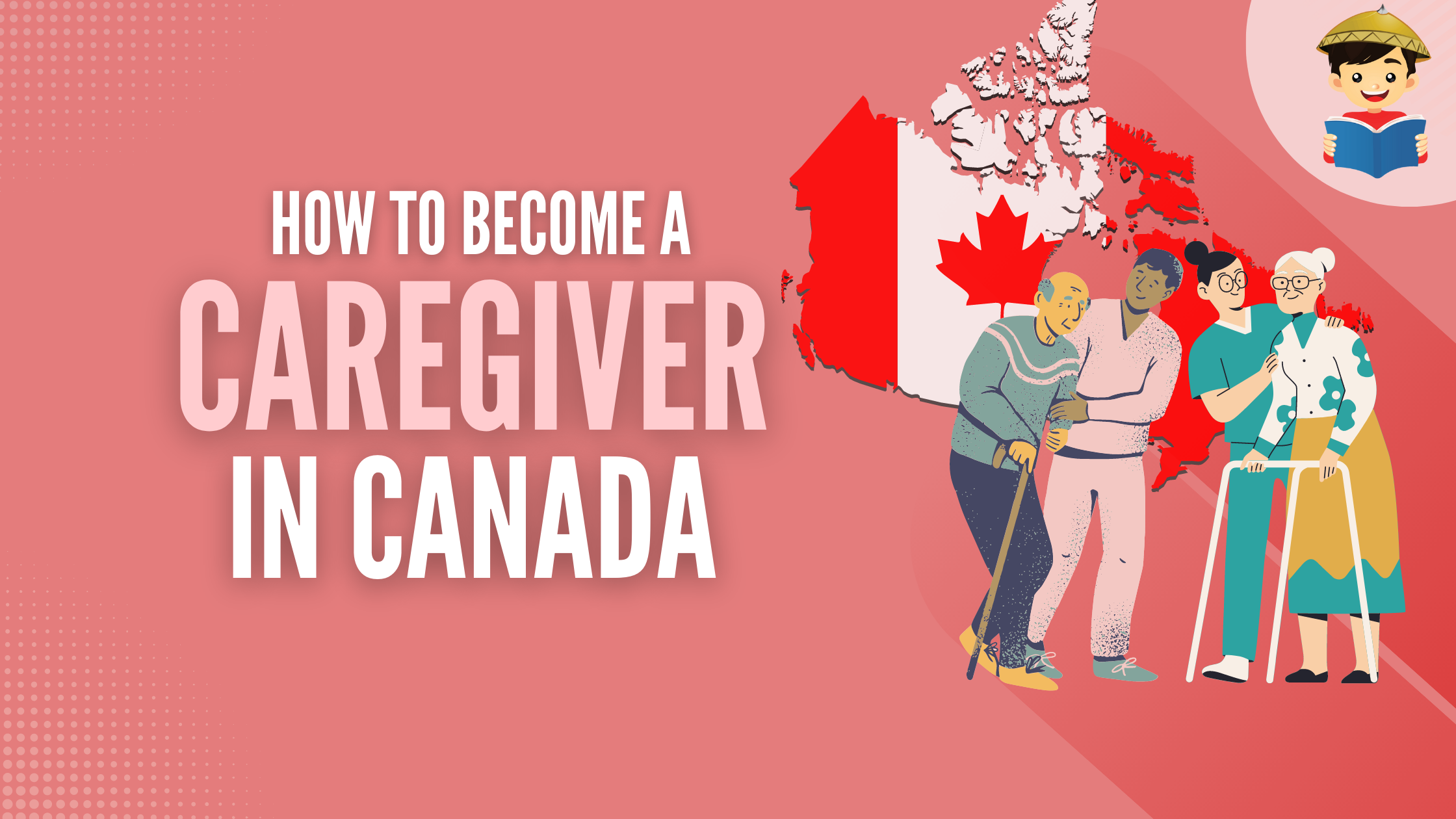How to Become a Caregiver in Canada: A Definitive Guide for Filipinos