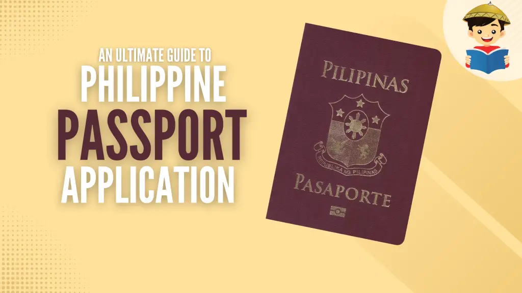 How To Get Philippine Passport: An Ultimate Guide