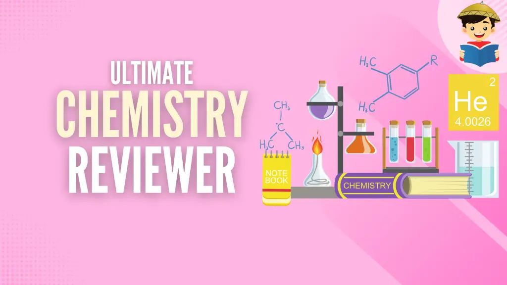 The Ultimate Chemistry Reviewer
