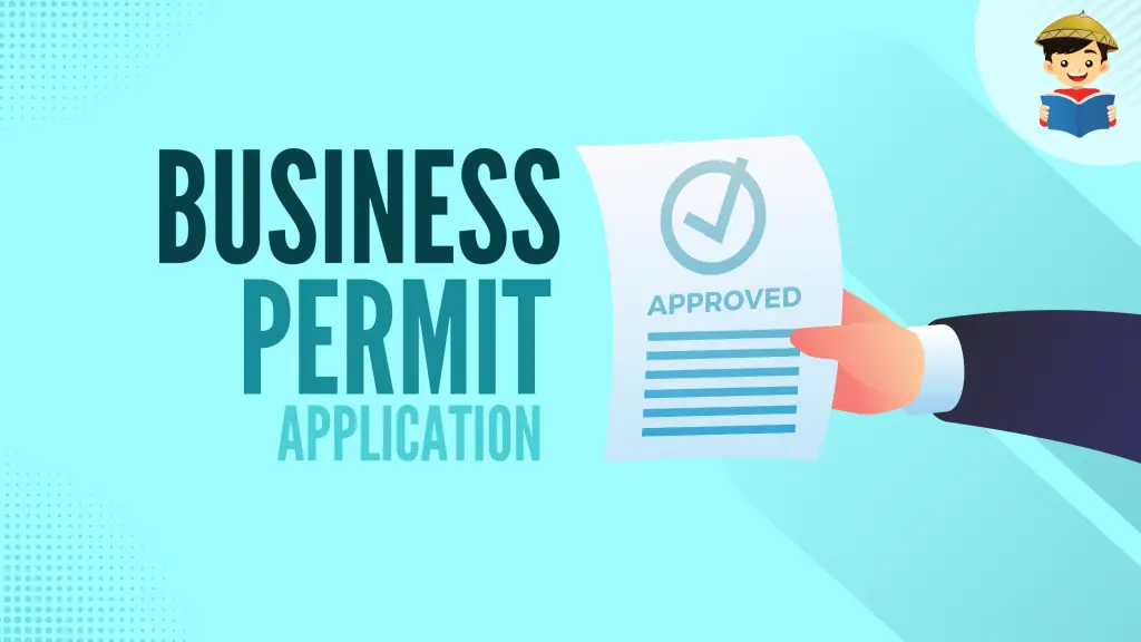 How To Get Business Permit in the Philippines: An Ultimate Guide
