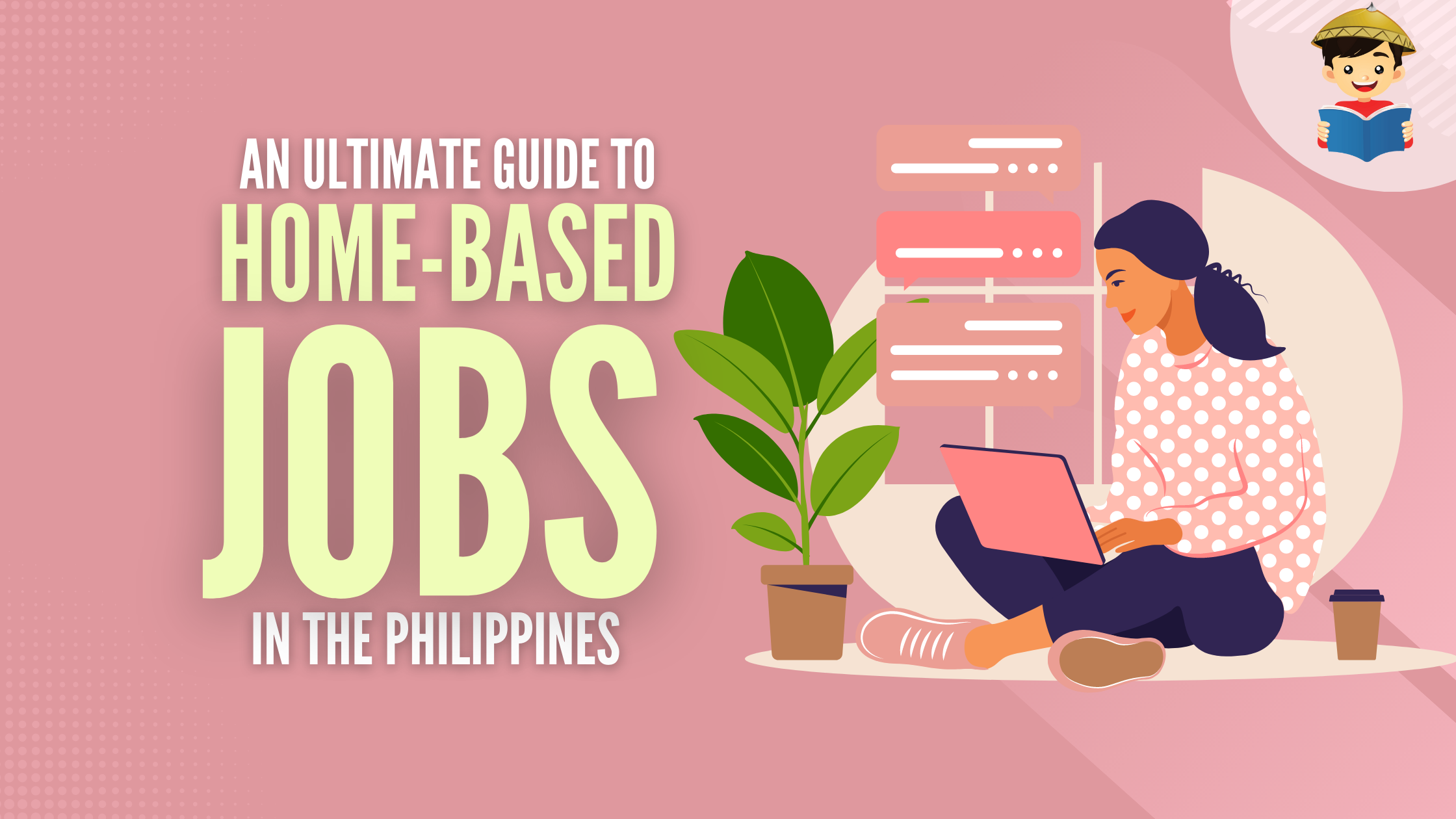 How To Work From Home: An Ultimate Guide to the Best Home Based Jobs in the  Philippines – FilipiKnow