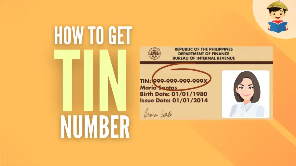 How To Get TIN Number 2023: Requirements, Steps, and Fees