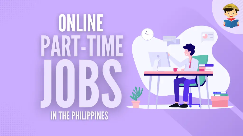 Online Part-Time Jobs Philippines 2023 
