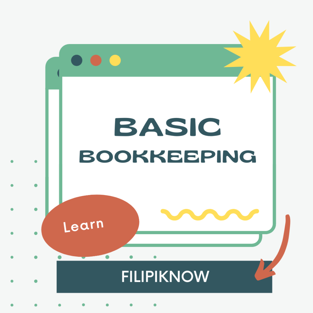 How To Do Basic Bookkeeping: A Beginner's Guide 1 basic bookkeeping philippines 1
