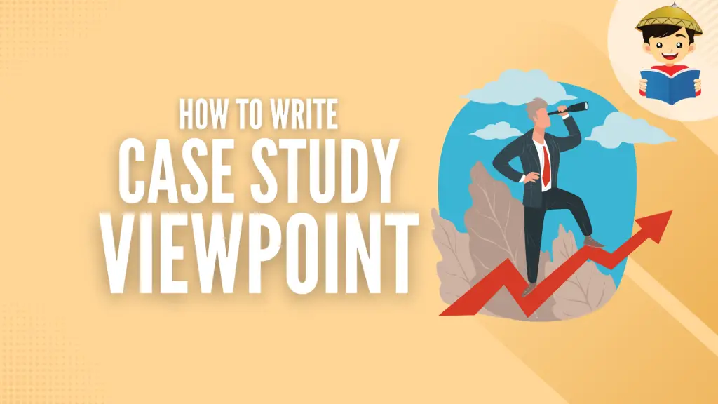 how to make a viewpoint in case study