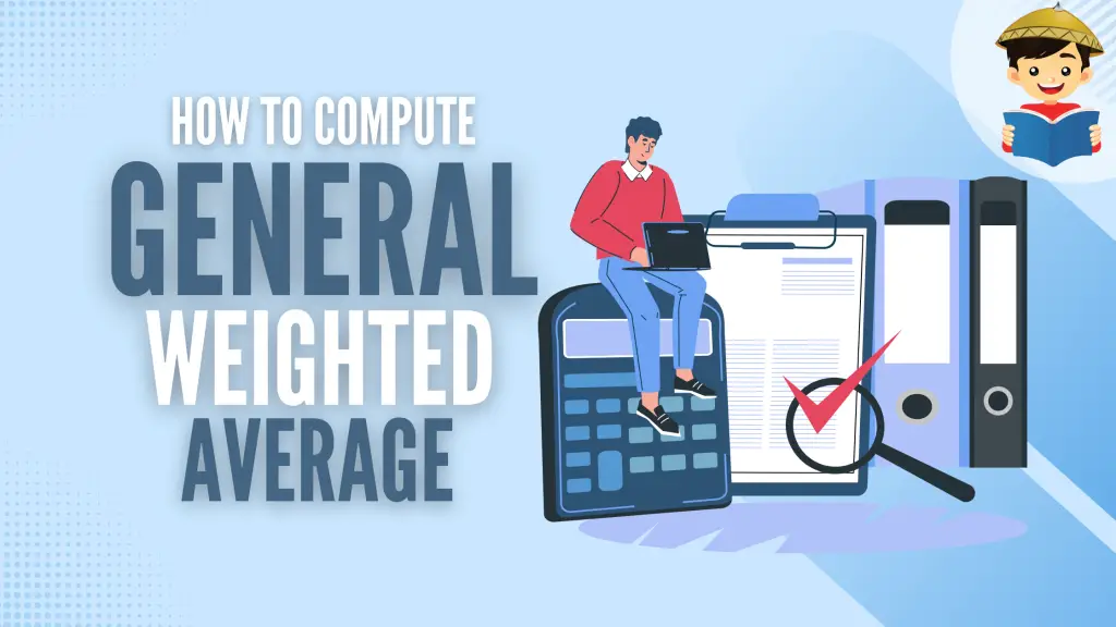 FREE GWA Calculator: How To Compute Your General Weighted Average