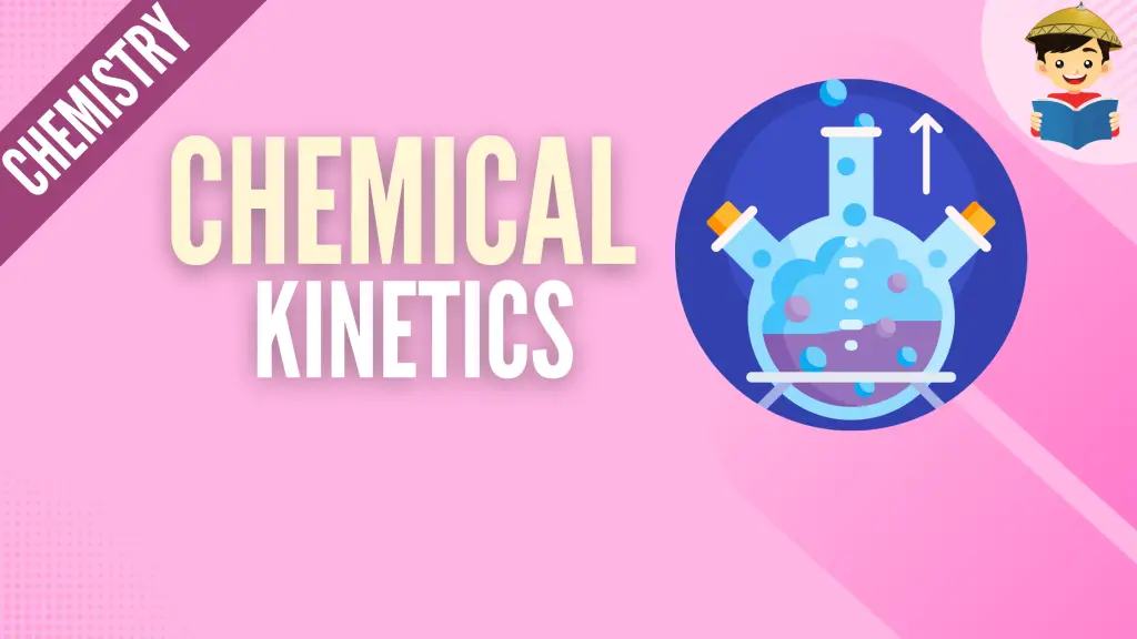 Chemical Kinetics