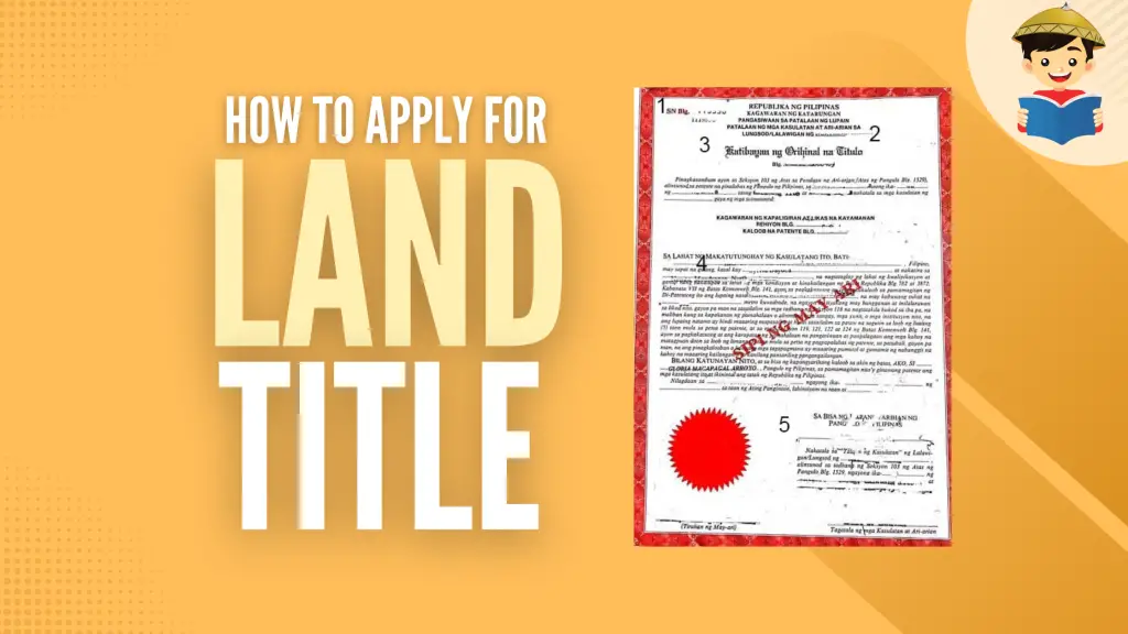 How To Apply for Land Title in the Philippines: An Ultimate Guide