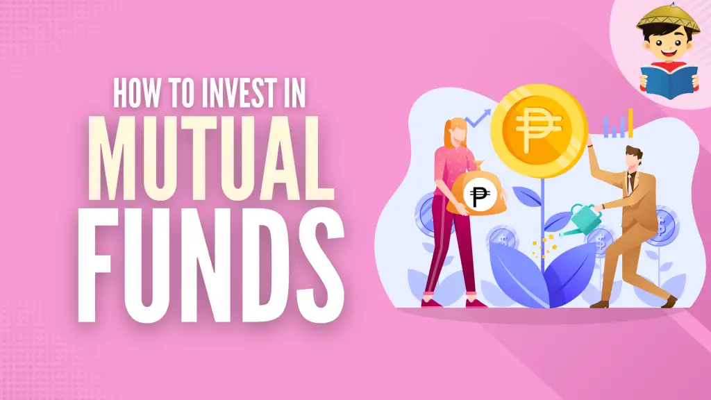 How To Invest in Mutual Funds in the Philippines: A Complete Beginner’s Guide