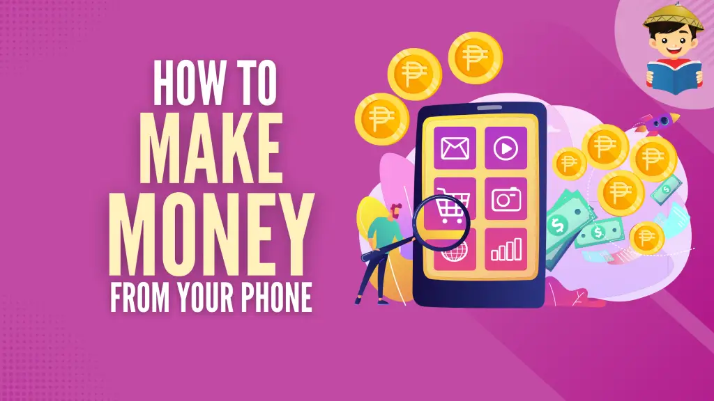 How To Make Money From Your Phone The Best Legit Apps To Earn Money In 