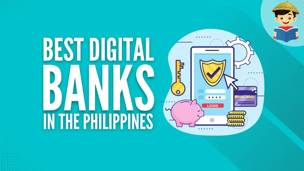 The Best Digital Banks in the Philippines 2023