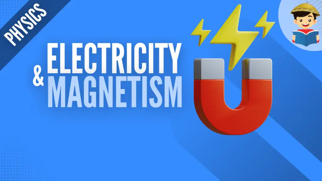 electricity and magnetism featured image