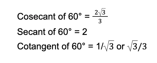 trigonometric values (cosecant secant and cotangent) of the 60° angle
