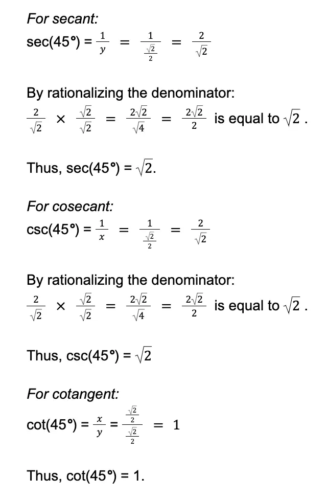 values of sec , csc , and cot if = 45°
