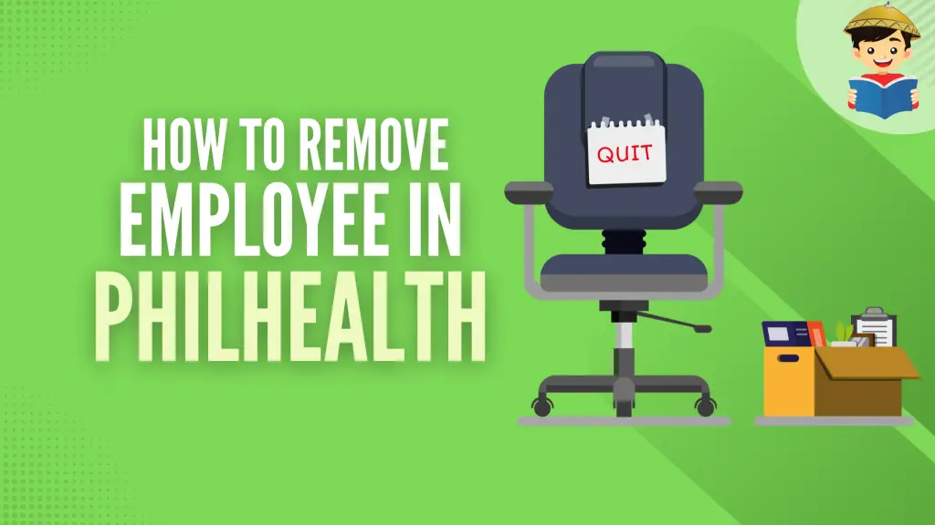 How To Remove Employee in PhilHealth