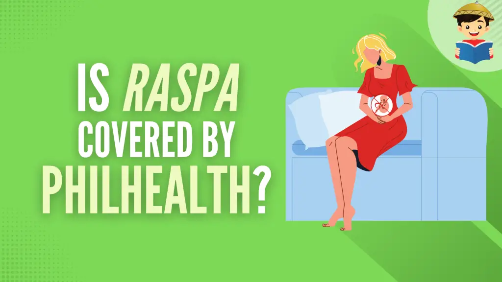 Is Raspa Covered by PhilHealth?