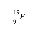 isotope of fluorine with 9 protons and 10 neutrons