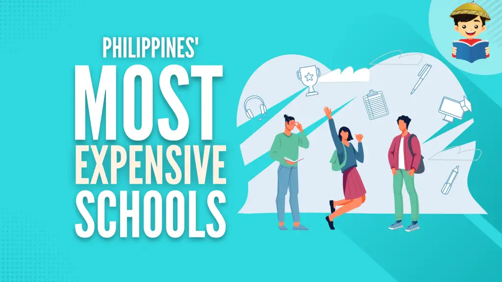 Top 10 Most Expensive Schools in the Philippines (Grade School, High School, and College)