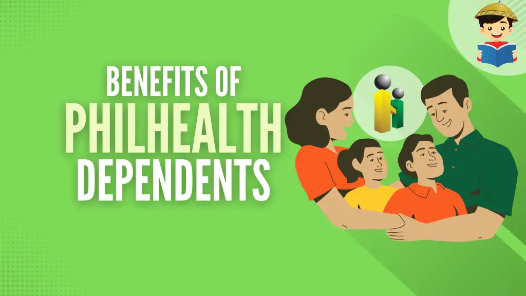 What Are The PhilHealth Benefits Of Declared Dependents FilipiKnow