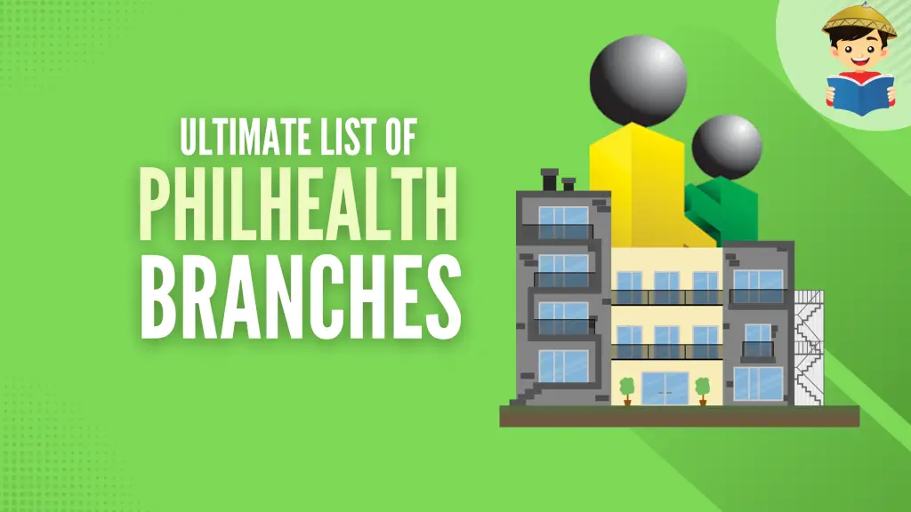 PhilHealth Branches: Updated List of PhilHealth Offices Nationwide