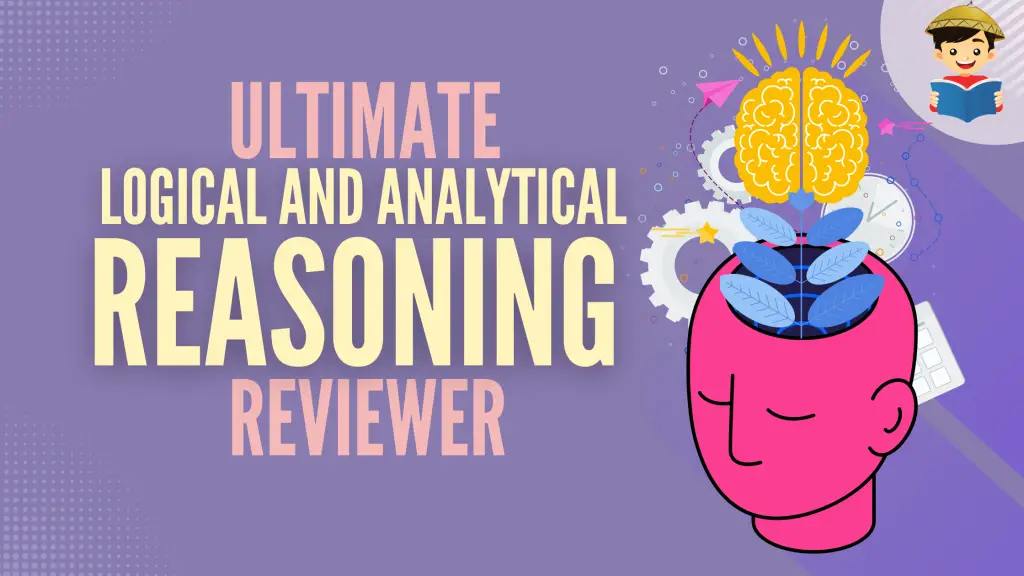 Ultimate Logical and Analytical Reasoning Reviewer