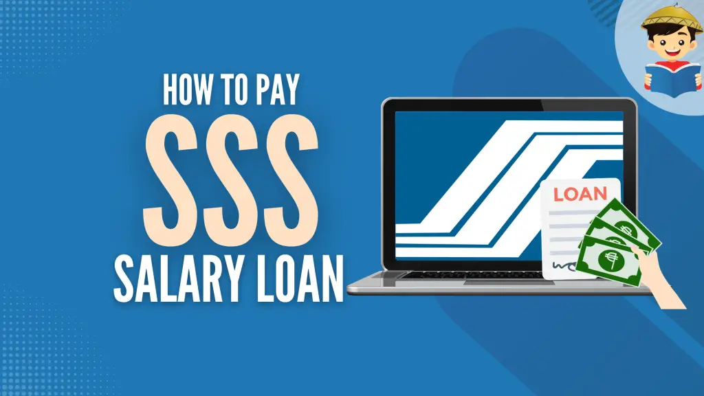 How To Pay SSS Salary Loan: An Ultimate Guide
