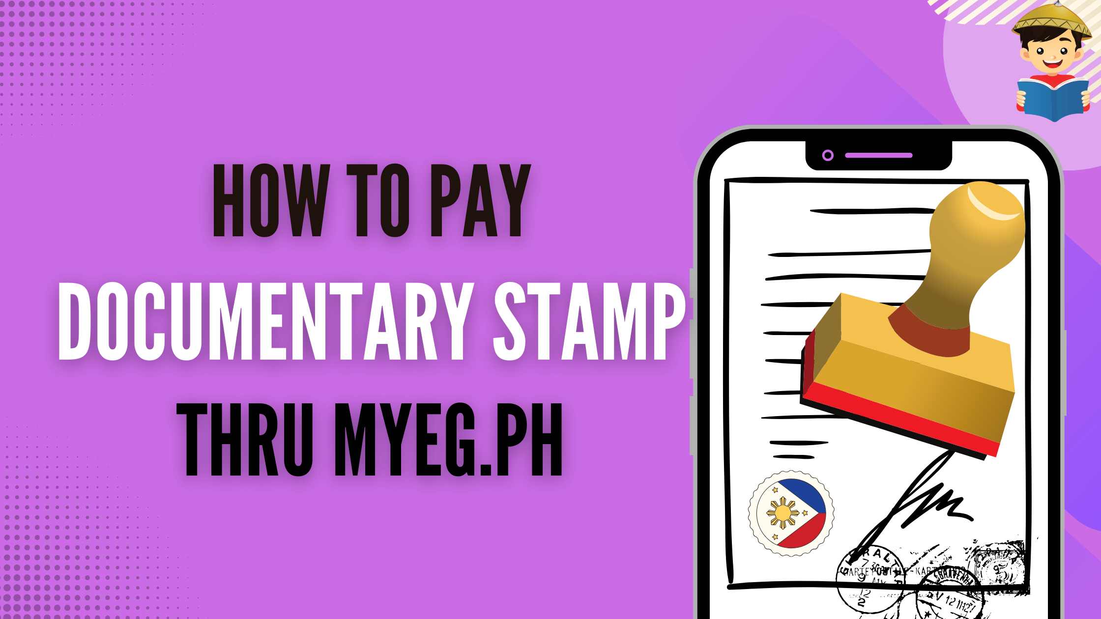 How To Pay Documentary Stamp Online Thru Myeg.ph?