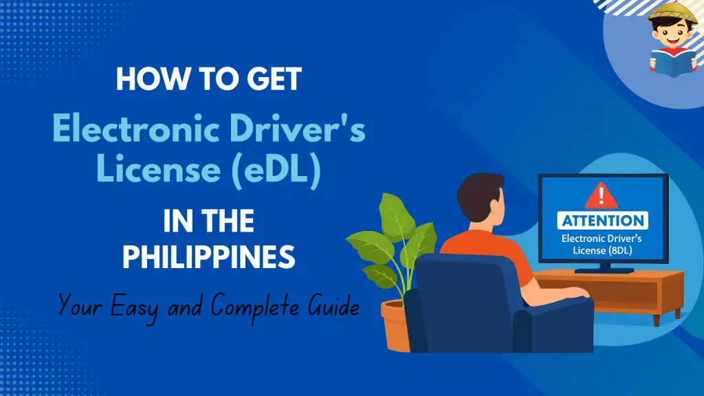 How to Get Electronic Driver’s License (eDL) in the Philippines (Your Complete Guide 2026)